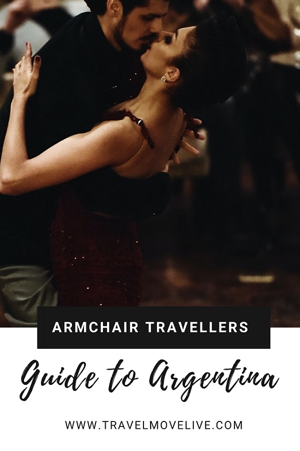 Armchair Travellers Guide to Argentina